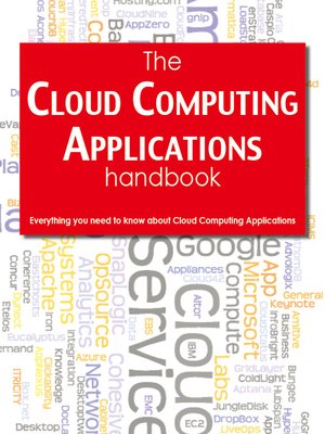 cover image of The Cloud Computing Applications Handbook - Everything you need to know about Cloud Computing Applications